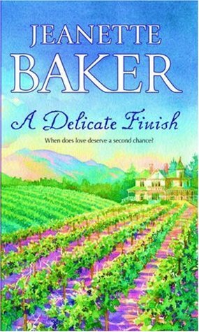 A Delicate Finish by Jeanette Baker