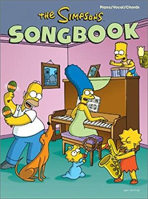 The Simpsons Songbook: Piano/Vocal/Chords by Alfred A. Knopf Publishing Company