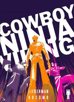 Cowboy Ninja Viking Deluxe Edition by A.J. Lieberman