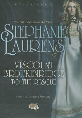 Viscount Breckenridge to the Rescue by Stephanie Laurens