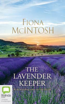 The Lavender Keeper by Fiona McIntosh
