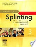 Introduction to Splinting by Brenda M. Coppard, Helene Lohman