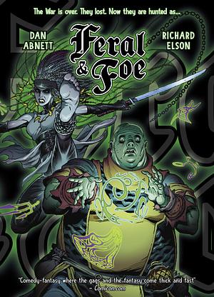 Feral & Foe Volume 1 by Rich Elson, Dan Abnett, Annie Parkhouse, Joe Elson