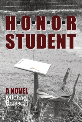 Honor Student by Michael Russell