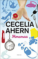 Ihmemaa by Terhi Leskinen, Cecelia Ahern