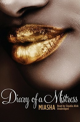 Diary of a Mistress by Miasha