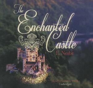 The Enchanted Castle by E. Nesbit