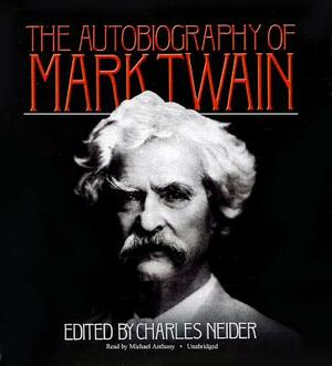 The Autobiography of Mark Twain by Mark Twain