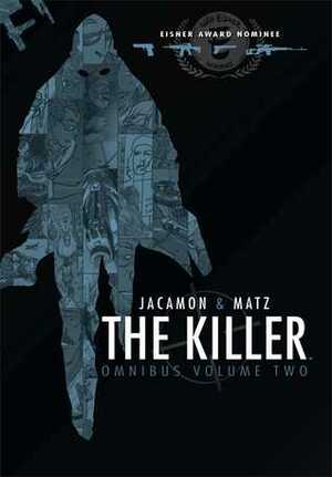 The Killer Omnibus Volume 2 by Matz, Luc Jacamon