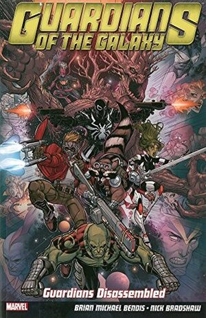 Guardians of the Galaxy, Vol. 3: Guardians Disassembled by Brian Michael Bendis