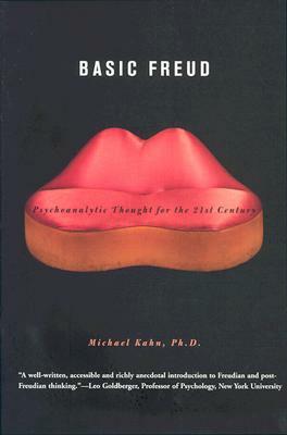 Basic Freud by Michael D. Kahn