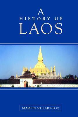 A History Of Laos by Martin Stuart-Fox