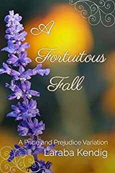 A Fortuitous Fall by Laraba Kendig