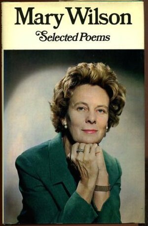 Selected Poems by Mary Wilson