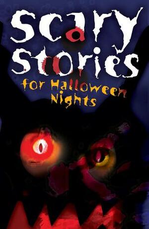Scary Stories for Halloween Nights by Margaret Rau, Sheryl Scarborough, Scarbo, Sharon McCoy, C.B. Colby, John Macklin, Arthur Myers, Ron Edwards