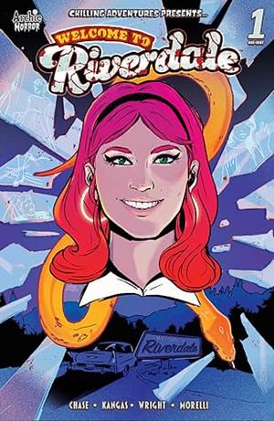 Chilling Adventures Presents: Welcome to Riverdale by Amy Chase