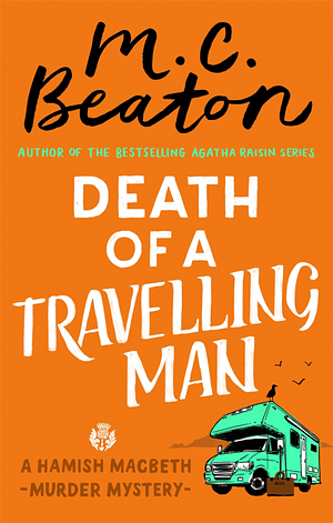 Death of a Travelling Man by M.C. Beaton