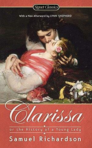 Clarissa ; Or, The History of a Young Lady by Angus Ross, Samuel Richardson
