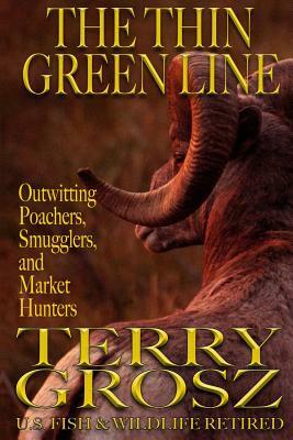 The Thin Green Line by Terry Grosz