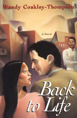 Back To Life by Wendy Coakley-Thompson