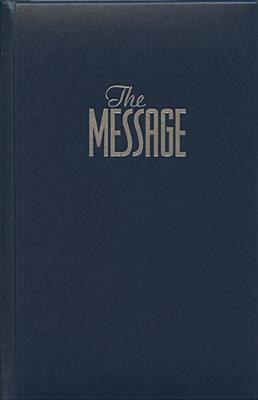 The Message: The Bible in Contemporary Language : Numbered Edition by Eugene H. Peterson