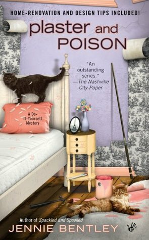 Plaster and Poison by Jennie Bentley, Jenna Bennett