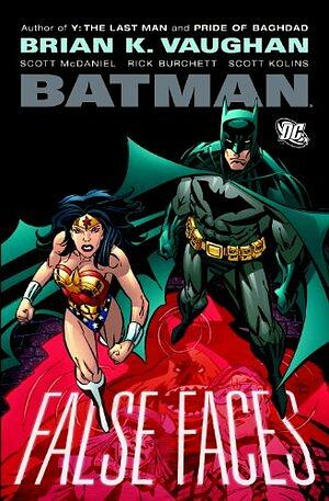 Batman: False Faces by Brian K. Vaughan