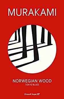 Norwegian Wood: Tokyo Blues by Haruki Murakami