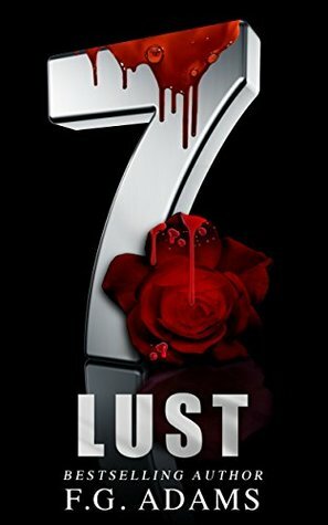 Lust (The Seven #6) by F.G. Adams