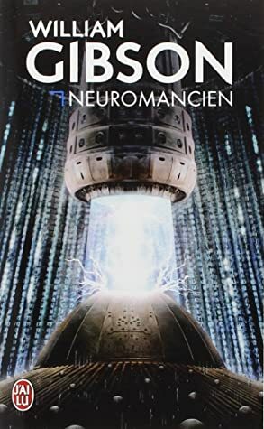 Neuromancien by William Gibson, Jean Bonnefoy