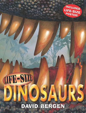 Life-Size Dinosaurs by David Bergen