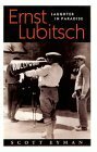 Ernst Lubitsch: Laughter in Paradise by Scott Eyman