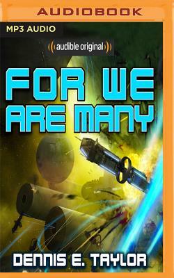 For We Are Many by Dennis E. Taylor