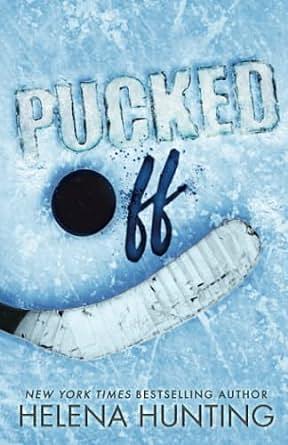 Pucked Off by Helena Hunting