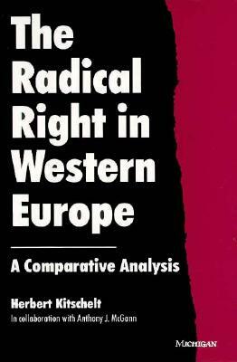 The Radical Right in Western Europe: A Comparative Analysis by Herbert Kitschelt