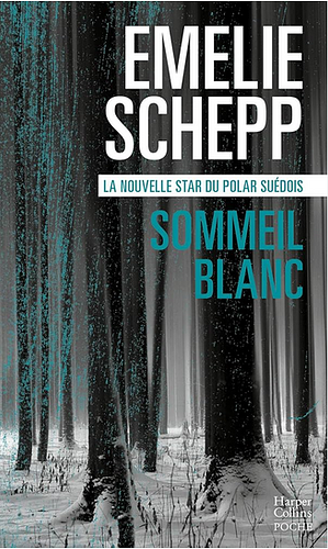 Sommeil blanc by Emelie Schepp, Suzanne Martin Cheadle