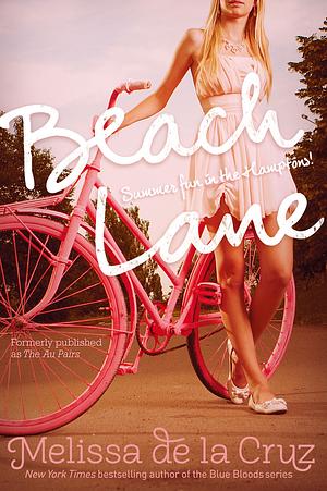 Beach Lane by Melissa de la Cruz