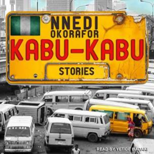Kabu Kabu by Whoopi Goldberg, Alan Dean Foster, Nnedi Okorafor