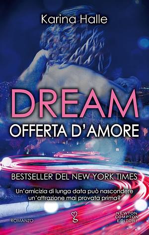Dream. Offerta d'amore by Karina Halle