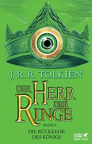 Der Herr der Ringe - Die Rückkehr des Königs: Neuüberarbeitung und Aktualisierung der Übersetzung von Wolfgang Krege by Wolfgang Krege, J.R.R. Tolkien