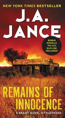 Remains of Innocence: A Brady Novel of Suspense by J.A. Jance