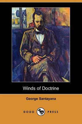 Winds of Doctrine (Dodo Press) by George Santayana