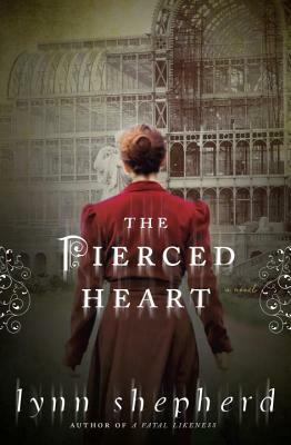 The Pierced Heart by Lynn Shepherd