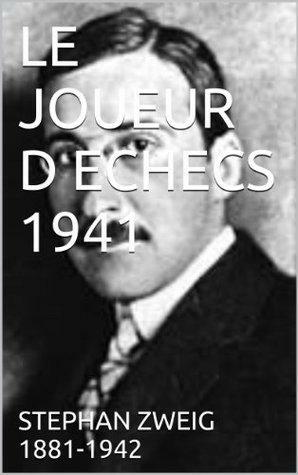 LE JOUEUR D ECHECS  by Stefan Zweig