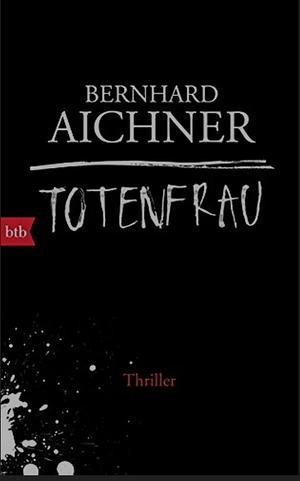 Totenfrau by Bernhard Aichner
