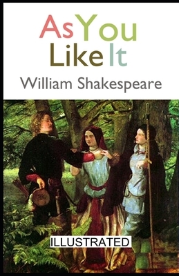 As You Like It illustrated by William Shakespeare