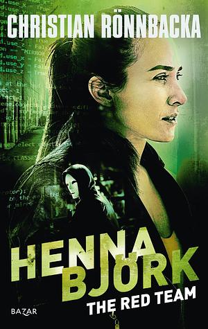 Henna Björk: The Red Team by Christian Rönnbacka