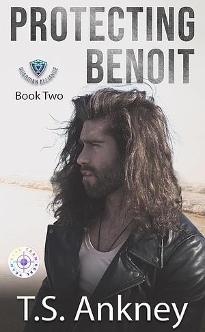 Protecting Benoit by T.S. Ankney