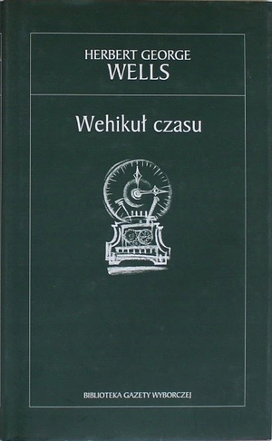 Wehikuł czasu by H.G. Wells