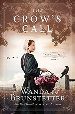 The Crow's Call by Wanda E. Brunstetter